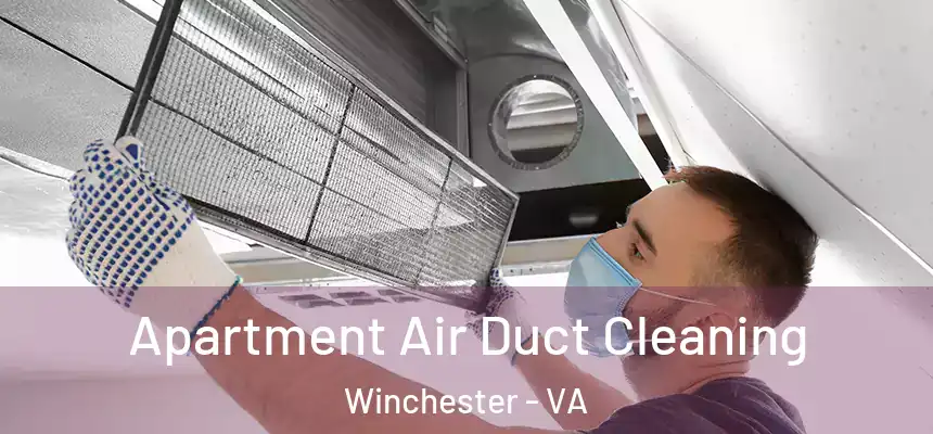  Apartment Air Duct Cleaning Winchester - VA