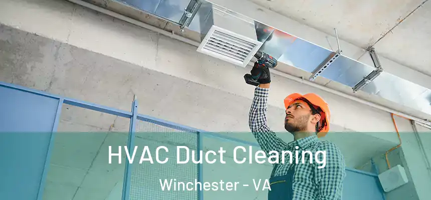  HVAC Duct Cleaning Winchester - VA